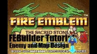 FEBUilder Custom Map And Enemy Placement Tutorial!