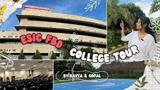 ESIC Medical College Tour | Hostel | Campus | Lecture Halls | Library