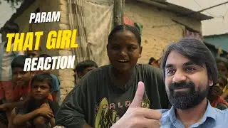 PARAM - THAT GIRL REACTION VIDEO 2025 - AJG REACT SQUAD