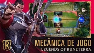 O que é Legends of Runeterra? | Guia de introdução e trailer da mecânica de jogo