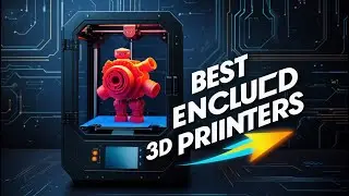 ✅Best Enclosed 3D Printer | Which 3D Printer Should YOU Buy?