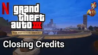 GTA 3 Definitive Edition Mobile - Closing Credits | Netflix