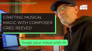 Crafting Musical Magic with Composer Greg Reeves! 🎶✨🚀