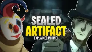 Lord of the mysteries Sealed Artifacts (Grade 0 - Grade 3) Explained In Hindi