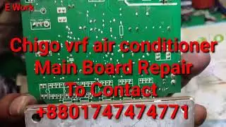 Chigo VRF Outdoor P6 P2 Repair Inverter PCB Repair 01747474771 