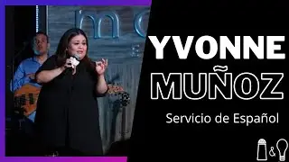 Yvonne Muñoz | Servicio en Español