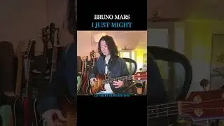 Bruno Mars - I Just Might (Bass Cover) #2