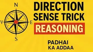 Reasoning Direction Sense Trick | दिशा ज्ञान | Direction Questions & Answers | Reasoning  All Exams