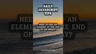 Add an Element at the End of an Array: Quick and Easy Techniques