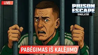 PABĖGIMAS I&Scaron; KALĖJIMO | PRISON ESCAPE SIMULATOR | NEXUS RP