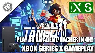 Operation Tango - Xbox Series X Gameplay (60fps)