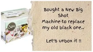 &hearts; I bought a BIG SHOT Machine, i take it out of the box with you!  &hearts;