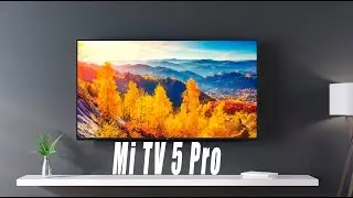 Mi TV 5 Pro - QLED , HDR10+ , NTSC 108%  Я ПРОСТО В ШОКЕ !!!