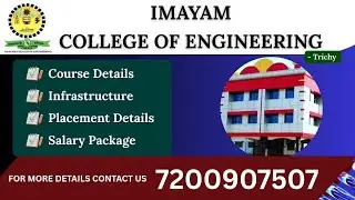 💫🎓Imayam Engineering College🚀#tiruchy#campustour#cutoff#feestructure#placement#facilities