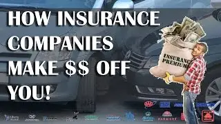 How Insurance Companies Make Money Off You