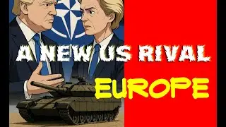A New Rival: US vs Europe