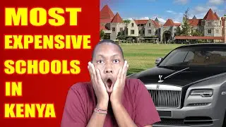 2025 Most expensive schools in kenya