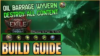 Oil Barrage Wyvern Amazon Full Build Guide Path of Exile 2 Last of the Druids 0.4