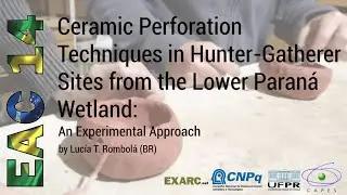 Ceramic perforation techniques in hunter-gatherer sites from the Lower Paran&aacute; Wetland