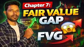 Chapter 7: Fair Value Gap (FVG) 🔥 Smart Money&rsquo;s SECRET Zone