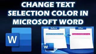 How to Change Text selection Color in Microsoft Word
