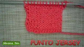 Como tejer PUNTO JERSEY o punto liso. Punto DERECHO Tejido con dos agujas / silvana tim # 412