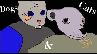 Dogs and Cats Song Six: Hi There (Skit)