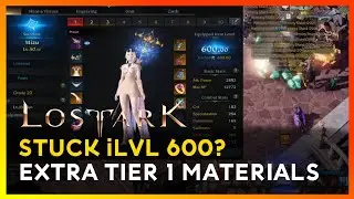 Lost Ark Reaching Item Level 600 EXTRA T1 Materials Enhancement Gear Honing