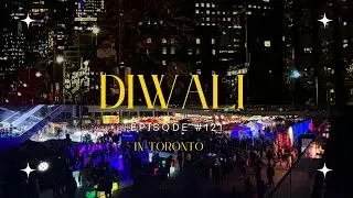 Come with me to celebrate Diwali at Nathan Phillips Square | Toronto |