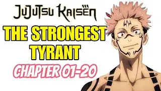 Jujutsu Kaisen: The Strongest Tyrant Chapter 1-20