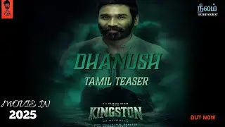 #kingston Tamil teaser | Dhanush | kangana ranahut | g v prakash | divyabarathi