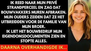 Ik betrapte mijn ouders terwijl ze mijn privé strandhuis aan het renoveren waren zonder toestemming