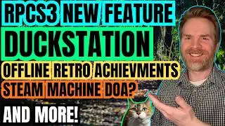 RPCS3 Gets New Features, Steam Machine DOA Reports and more