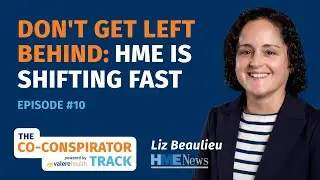Don't Get Left Behind: HME is Shifting Fast | Episode 10