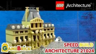 LEGO Architecture 21024 Louvre. LEGO Unboxing Speed Build Review [GameBrick]