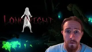 Let's Play: Long Night | Chased By A White Demon | Part 1