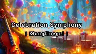 Klangfluegel - Celebration Symphony (Piano/Violin Instrumental Classic)