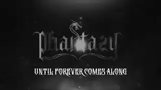 Phantazy - Until forever comes along (Remix)