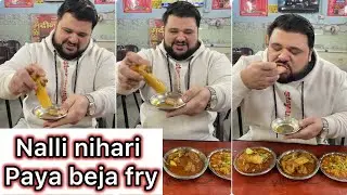 Noida ka famous nalli nihari paya beja fry 