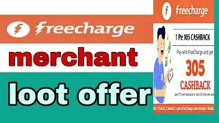 Freecharge merchant loot offers, freecharge offers