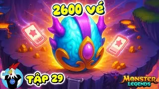 Mở Hơn 2000 Vé Triệu Hồi | Mua Đảo Mới | Monster Legends
