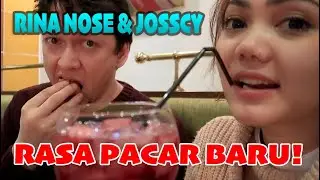 RINA NOSE & JOSSCY Rasa Pacar Baru!
