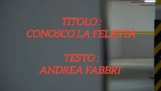 CONOSCO LA FELICITÀ
