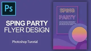 Party flyer Design by Photoshop | Photoshop tutorial | Creative Imagination
