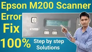 Epson m200 m205 Scanner Error | epson m200  m205 scanner error see your documentation solutions