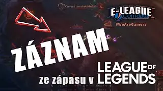 Z&Aacute;ZNAM | Comdata E-League | LoL | TrashTalkers vs. Wafl&iacute;čci | Veef Gaming vs. Vodafone Champions