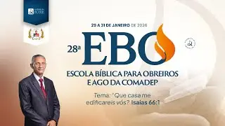 EBO: Manhã  AD Templo Central-PB | 30-01-2026