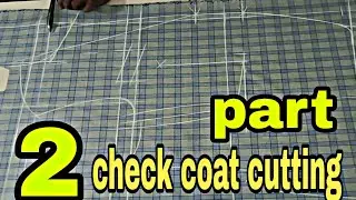 check coat cutting part 2 | coat ka check kaise milaye | how to cut check coat