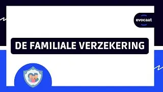 Wat is het nut van een familiale verzekering?