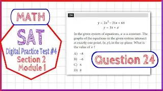 Question 24 in SAT Digital Practice Test #4, MATH Section 2 Module 1